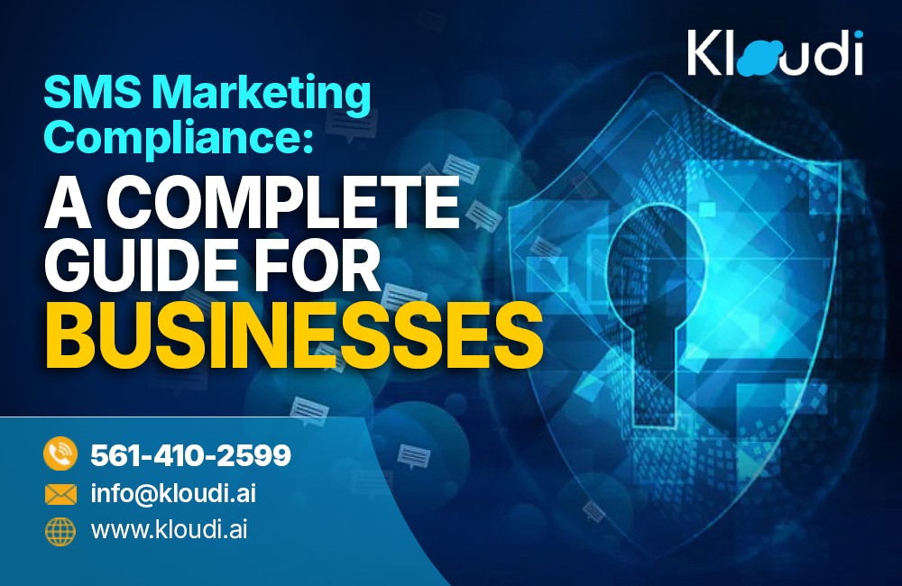 SMS Marketing Compliance - A Complete Guide for Businesses